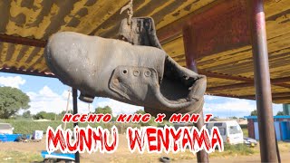 MUNHU WENYAMA -(Ncento King  ft Man T ) Official Music Video 