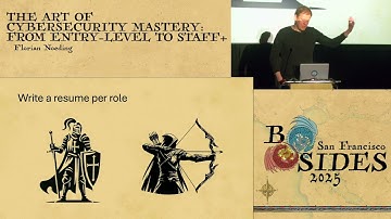 BSidesSF 2025 - The Art of Cybersecurity Mastery: From Entry-Level to Staff+ (Florian Noeding)