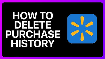 How To Delete Purchase History On Walmart App Tutorial