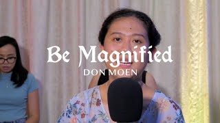 Be Magnified | GWF-Maranatha Music (Cover)