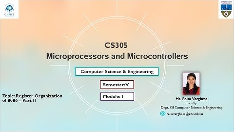 KTU CS 305 Microprocessors and Microcontrollers - Module 1 - Register organization of 8086 Part2