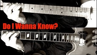 Do I Wanna Know? - Arctic Monkeys ( Guitar Tab Tutorial & Cover )