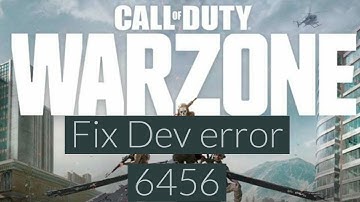 How to fix Dev error 6456 call of duty modern warfare