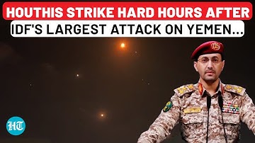 Israel-Houthi Clash Escalates With Missiles, Drones, Airstrikes After IDF