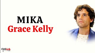 Grace Kelly - MIKA (Lirik Lagu Terjemahan) | Lyrics