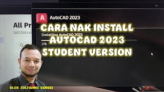 Cara Nak Install AutoCAD 2023 Student Version | How to Install AutoCAD 2023 Student Version