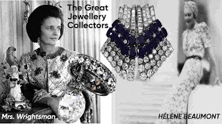 The Great Jewellery Collectors | Part 5