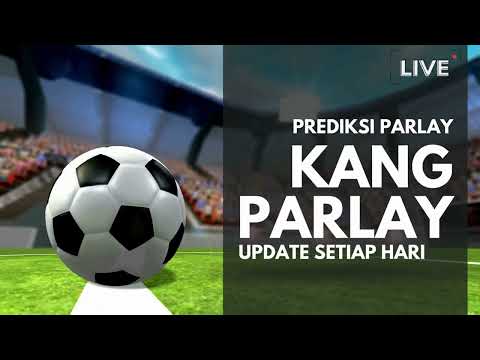 Prediksi parlay jitu 24 -25 Maret 2024 | MIX PARLAY | 5 Prediksi PARLAY JITU MALAM INI!