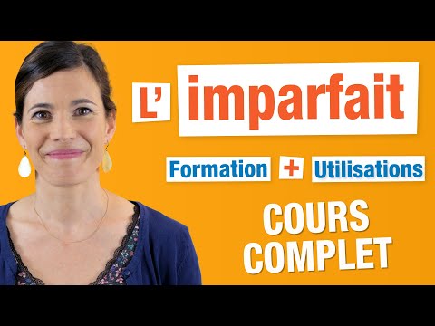 Vidéo: Comment utiliser l'imparfait ?