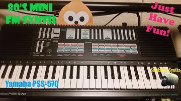SonikLink Synths - Just Have Fun! / Yamaha PSS-570