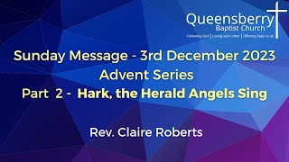 QBC Sunday Message 3rd December 2023 by Queensberry Baptist Church 29 views 4 months ago 22 minutes