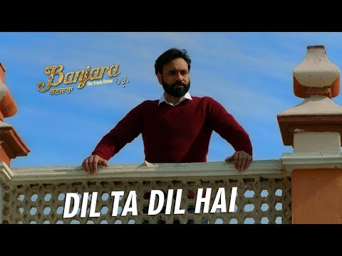 Babbu Maan - Dil Ta Dil Hai | Official Music Video | Banjara | Latest Punjabi Songs 2018