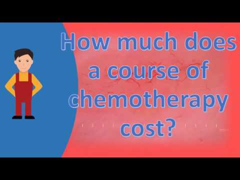 how-much-does-a-course-of-chemotherapy-cost-?-|find-health-questions