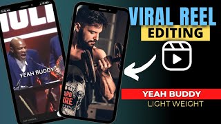 Yeah buddy light weight reel editing tutorial | Trending reel editing tutorial | Instagram reel edit screenshot 5