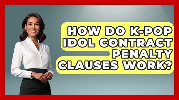 How Do K-Pop Idol Contract Penalty Clauses Work? - K Pop Heros