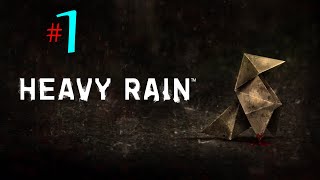 Heavy Rain ✔1 Ливень