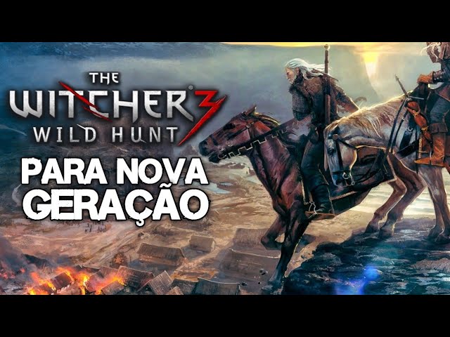 The Witcher 3: Recursos de nova geração chegam ao Switch