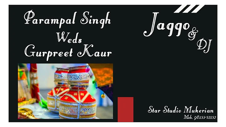 Parampal Singh Weds Gurpeet Kaur By Star Studio Mu...