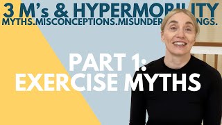 Myths Part One: Exercising With Hypermobility and Ehlers Danlos Syndrome