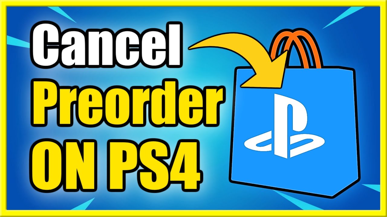 How to Cancel Preorder on PS4 Games & Get REFUND (Easy - YouTube