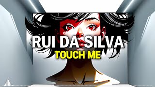 Rui Da Silva - Touch Me (Dan Heale Remix) [FREE DOWNLOAD]