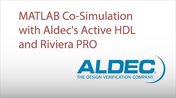 MATLAB Co-Simulation with Aldec