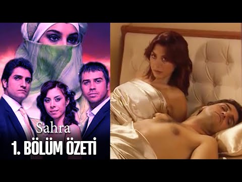 Sahra 1. Bölüm Özeti