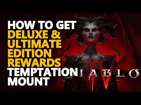 How to get Deluxe & Ultimate Edition Bonus Rewards Diablo 4