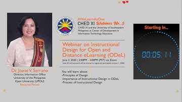 CHED XI Webinar No. 5 - Instructional Design for Open and Distance eLearning (ODeL)