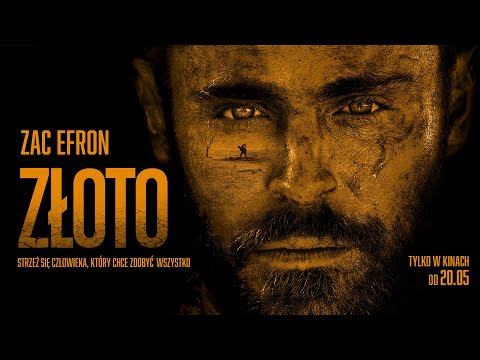 ZŁOTO | ZAC EFRON W ZUPEŁNIE NOWEJ ROLI | TYLKO W KINACH OD 20 MAJA | ZWIASTUN