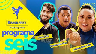 Programa Seis | Pratique Brasilprev