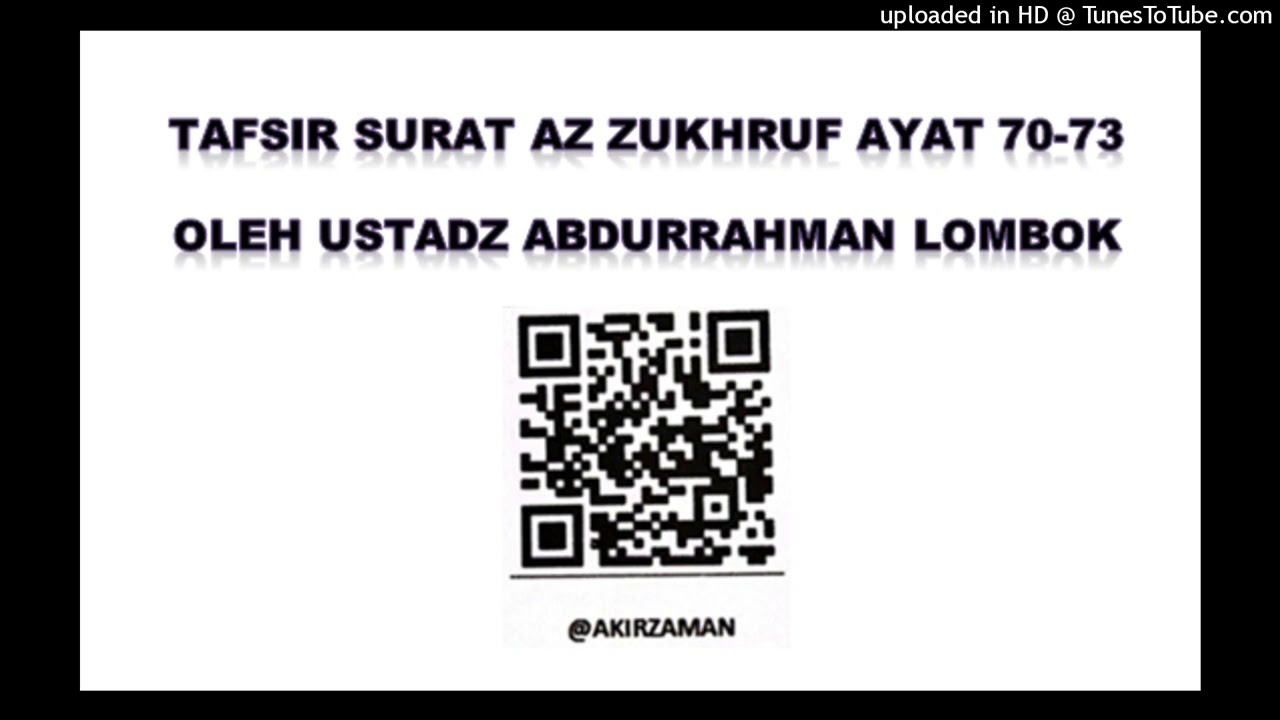 TAFSIR SURAT AZ ZUKHRUF AYAT  70-73