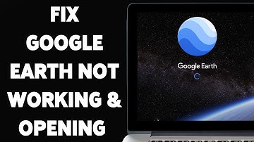 How To Fix Google Earth Not Working & Opening On PC 2025 | Troubleshoot Google Earth Issues
