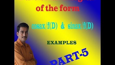 Advanced calculus & numerical method particular integral type - 2 examples