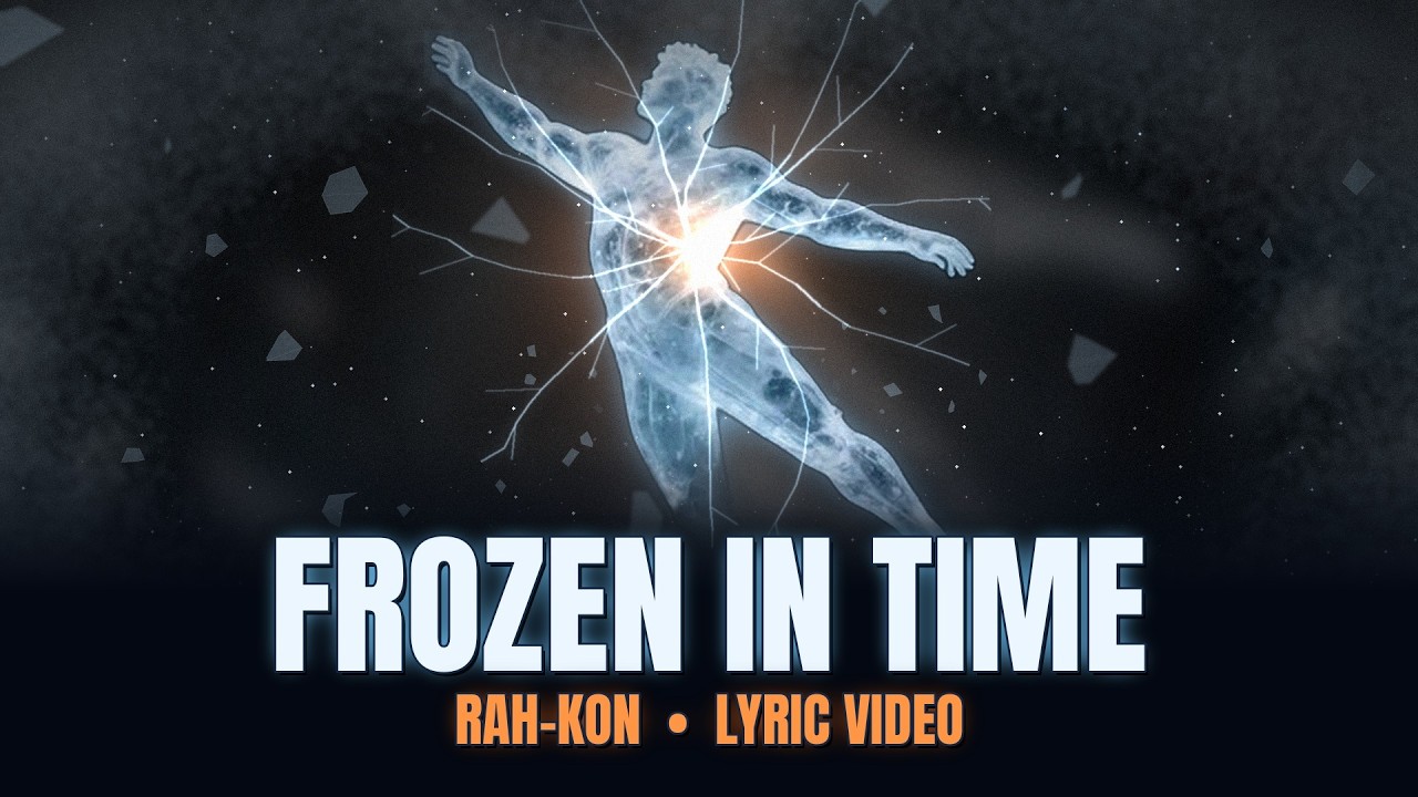 Rah-Kon - Frozen in Time (Official Lyric Video)
