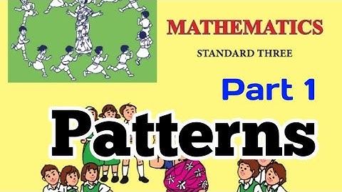 Mathematics | Patterns | Part 1 |Std 3 | Maharashtra State Board