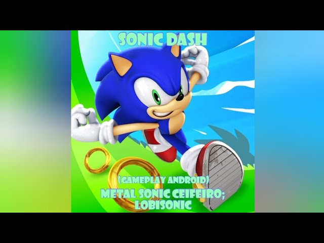 Sonic Dash • Metal Sonic Ceifeiro e Lobisobic - Gameplay Android! 