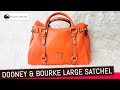 VLOGMAS DAY 23 | DOONEY AND BOURKE FLORENTINE LARGE SATCHEL