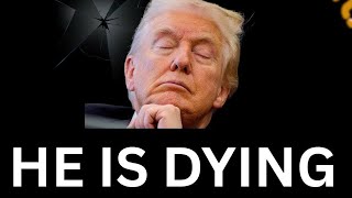 TRUMP MAY BE DEAD IN 6 DAYS 
