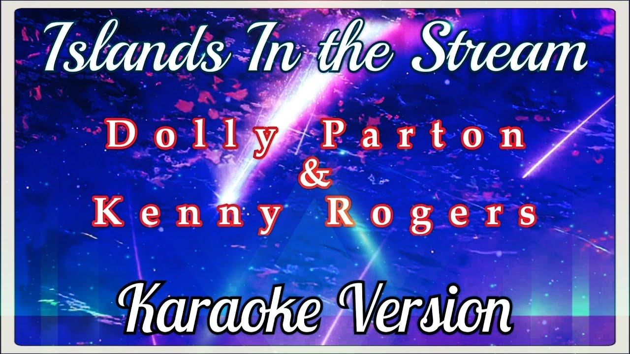 Islands In the Stream Karaoke Version YouTube