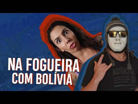 BOLIVIA COMO VOCE NUNCA VIU #NaFogueira do Vamo Junto