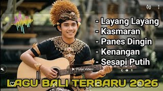 Lagu Bali terbaru 2026 l layang layang l Kasmaran #kasmaran #layanglayang #baguswirata