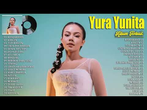 Playlist album terbaik yura yunita 2024 | Risalah hati | album terbaik yura yunita 2024