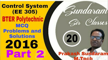 Control system| BTER Polytechnic| MCQ | EE 305 | 2016| | sundaram sir classes