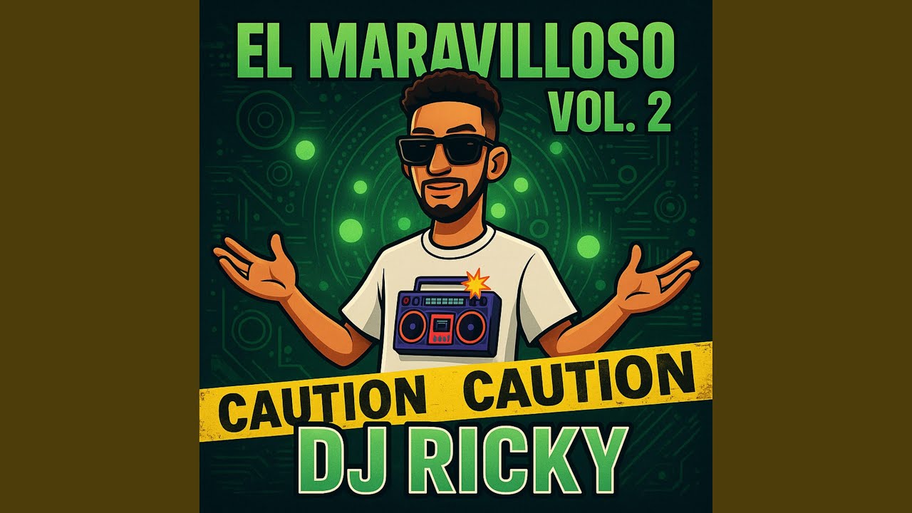 DJ Ricky (Fuera del Planeta Mix) El Maravilloso, Vol. 2