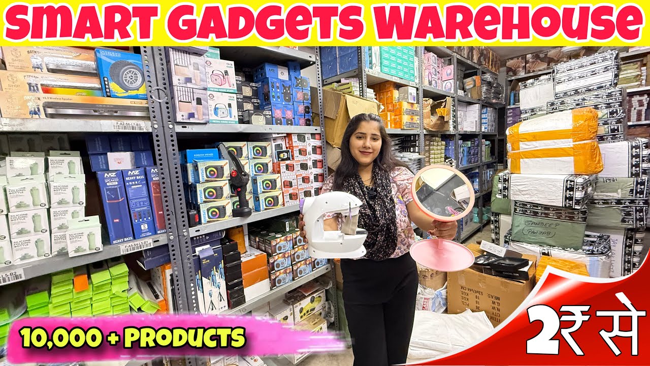 सबसे सस्ता Smart Gadgets Warehouse | Cheapest Smart Gadgets in Delhi | Gadgets Importer