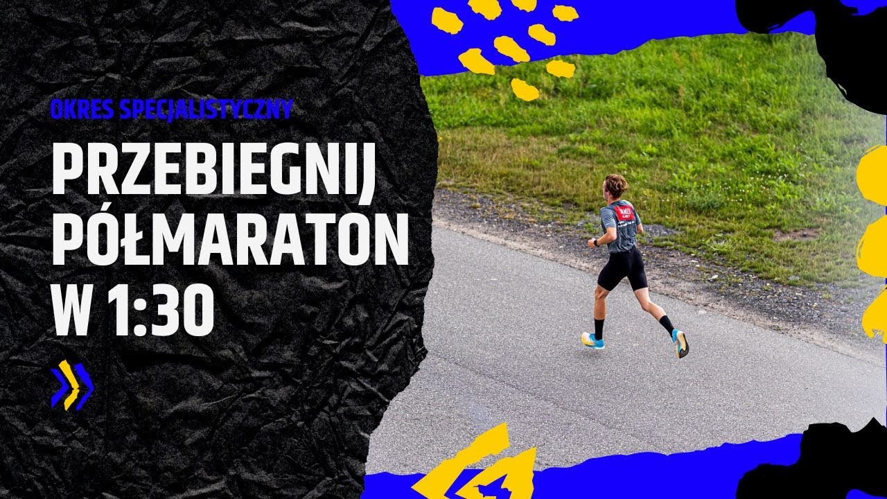 Plan treningowy półmaraton w 1:30 | Odcinek 3 | Okres specjalistyczny