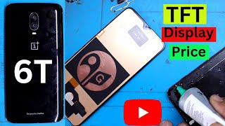 One Plus 6T Display Change | One Plus 6T Display Price | One Plus 6T | One Plus Display Change