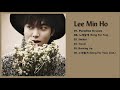 Capture de la vidéo Lee Min Ho 이민호 – 노래할게 Song For You Full Album