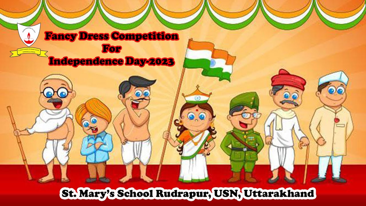 Fancy Dress Competition For Independence Day2023 St. Mary's School